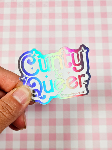 Cunty & Queer Holographic Sticker